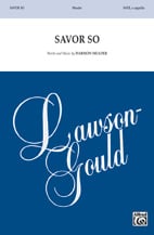 Savor So SATB choral sheet music cover